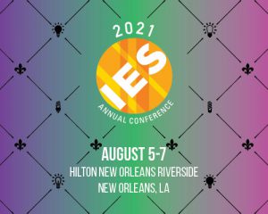 2021 IES Annual Conference @ Hilton New Orleans Riverside